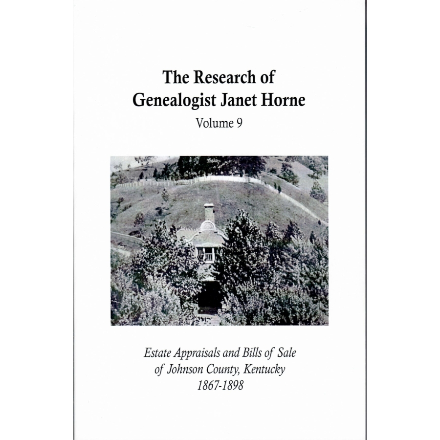 Estate Appraisals and Bills of Sale of Johnson County, Kentucky, 1867-1898