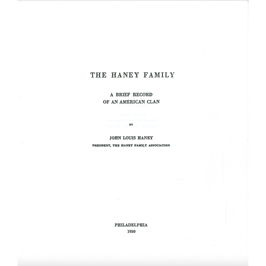 The Haney Family: A Brief Record of an American Clan