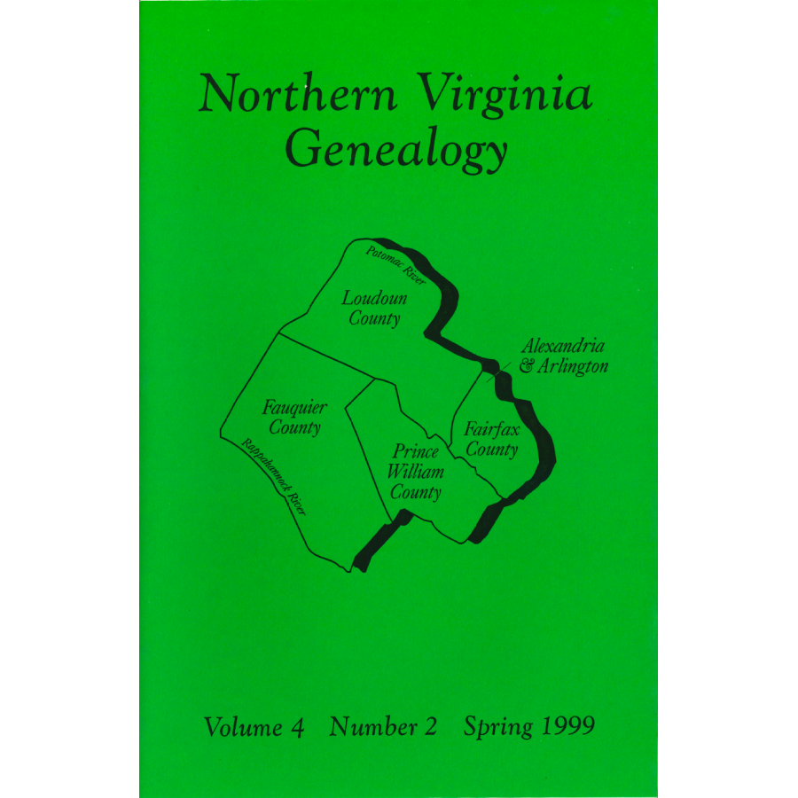 Northern Virginia Genealogy: Volume 4 Number 2, Spring 1999