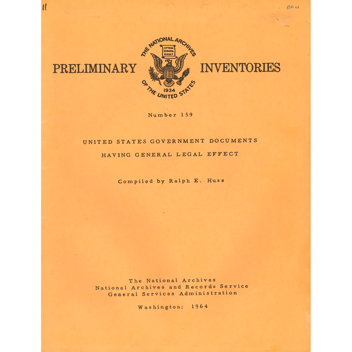 Preliminary Inventory No. 159, United States Government Documents Having Legal Effect