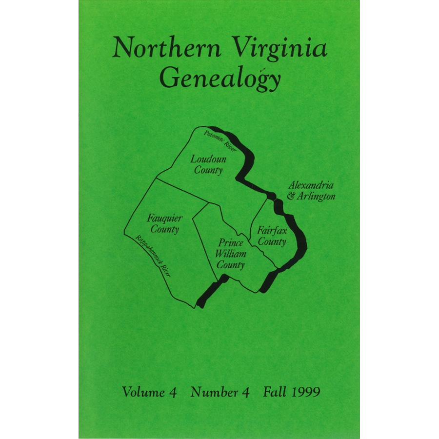 Northern Virginia Genealogy: Volume 4 Number 4, Winter 1999