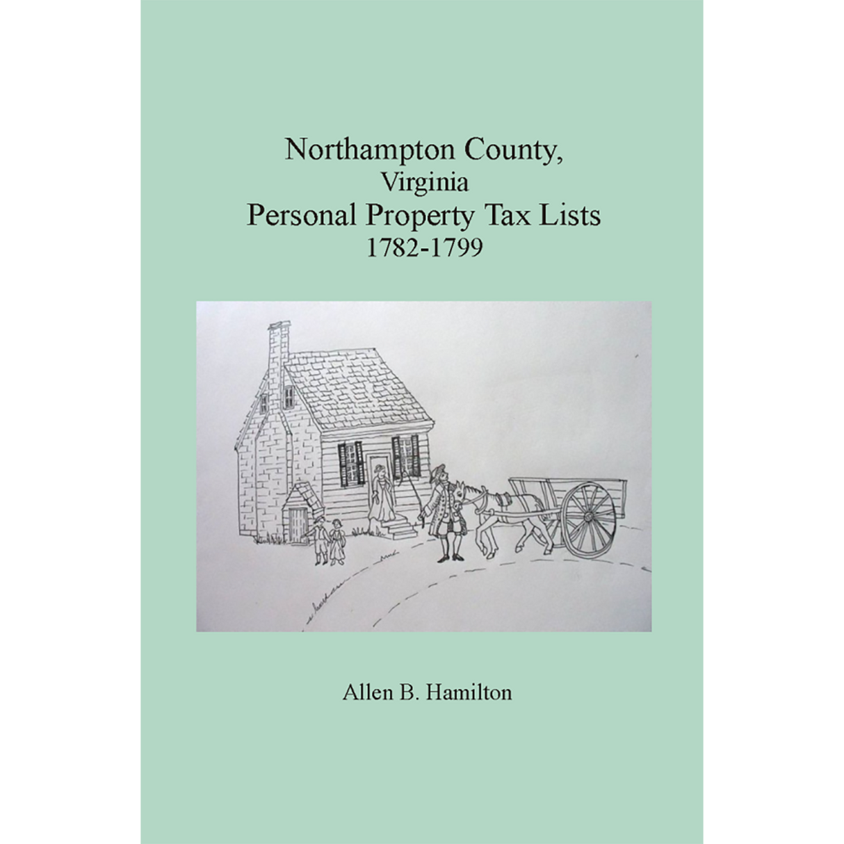 Northampton County, Virginia Personal Property Tax Lists 1782-1799
