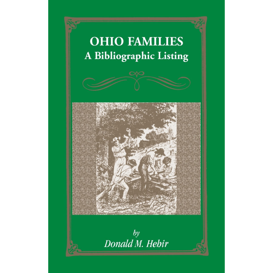Ohio Families: A Bibliographic Listing of Books About Ohio Families