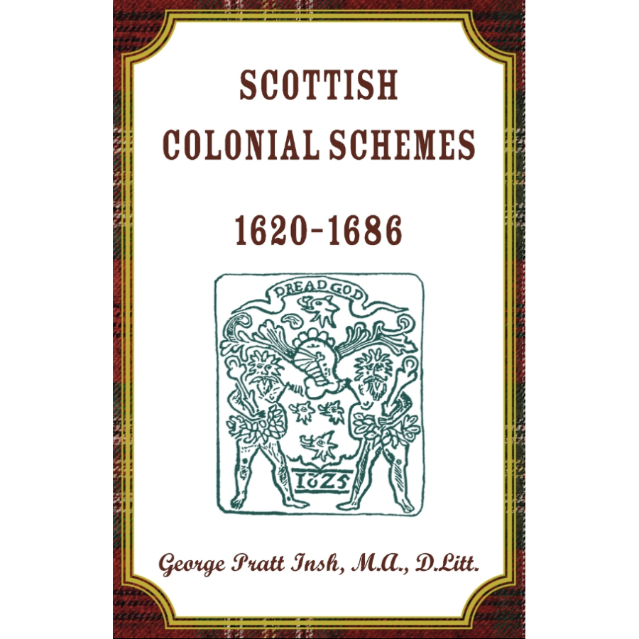 Scottish Colonial Schemes, 1620-1686