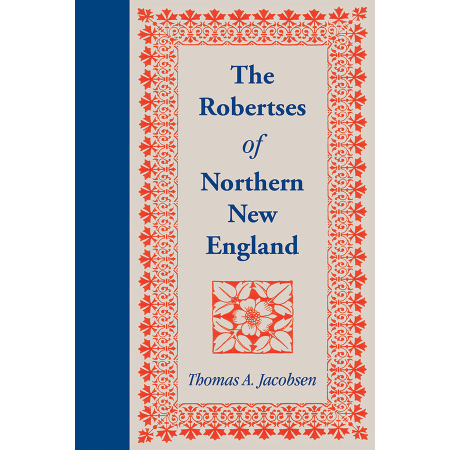 The Robertses of Northern New England