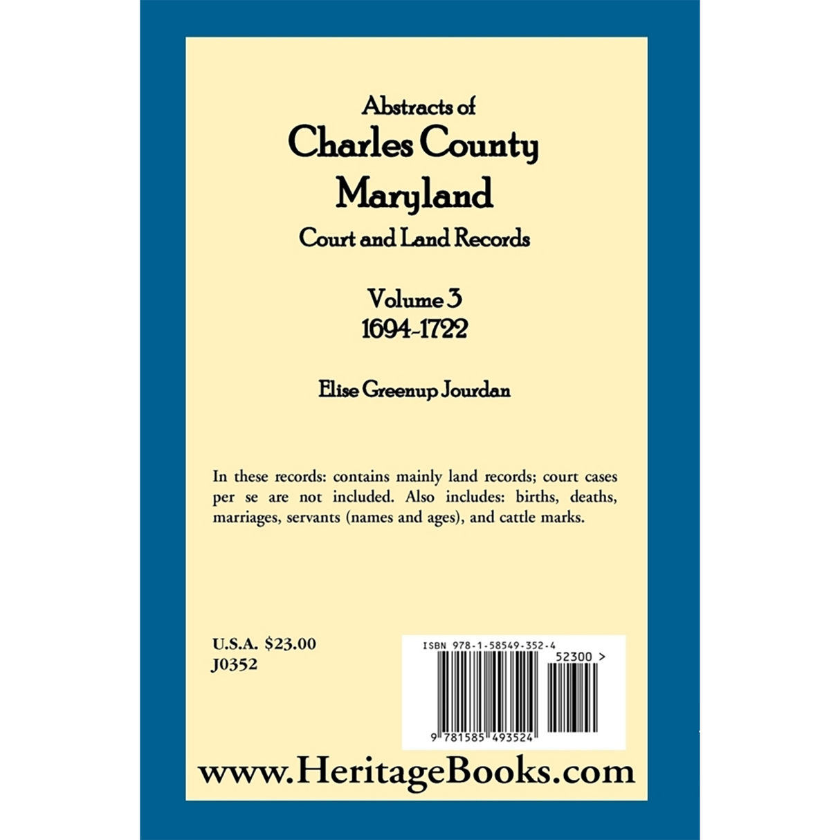 Abstracts of Charles County, Maryland Court and Land Records: Volume 3: 1694-1722 back cover