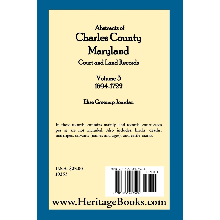 Abstracts of Charles County, Maryland Court and Land Records: Volume 3: 1694-1722 back cover