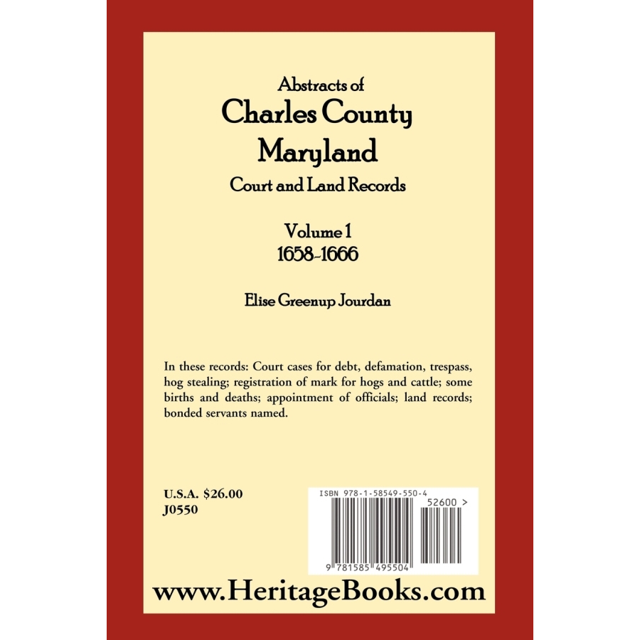 Abstracts of Charles County, Maryland Court and Land Records: Volume 1: 1658-1666 back cover