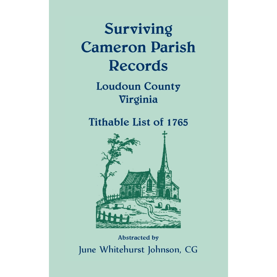 Surviving Cameron Parish Records, Loudoun County, Virginia: Tithable List of 1765