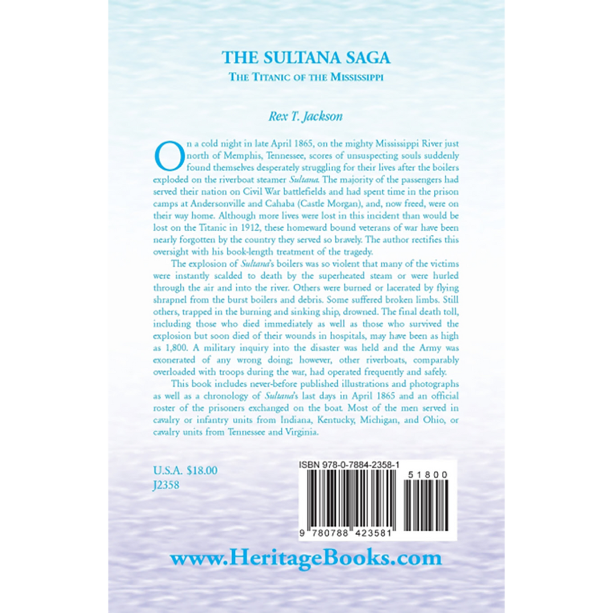 The Sultana Saga: The Titanic of the Mississippi back cover