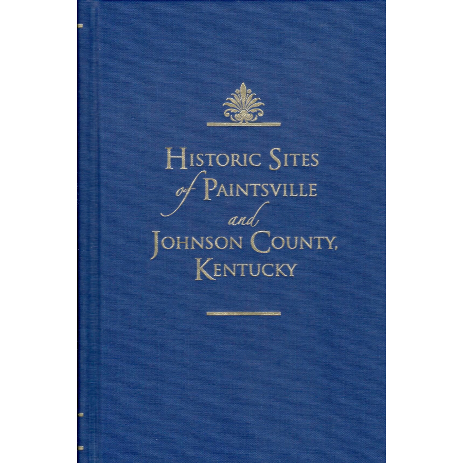 Historic Sites of Paintsville and Johnson County, Kentucky