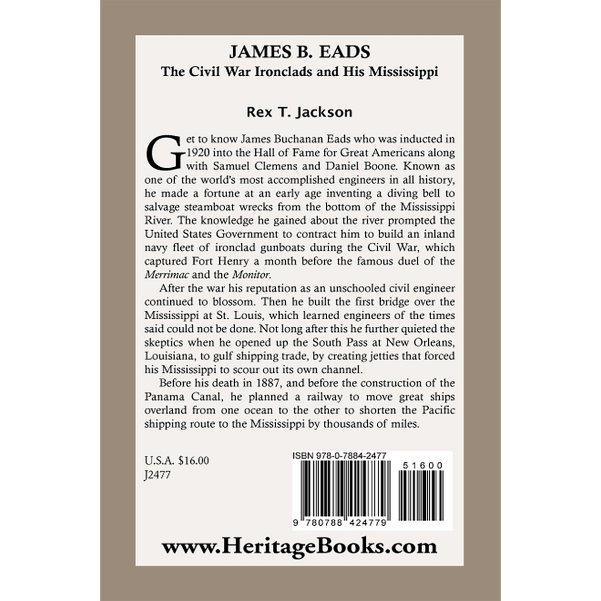 James B. Eads: The Civil War Ironclads and His Mississippi back cover