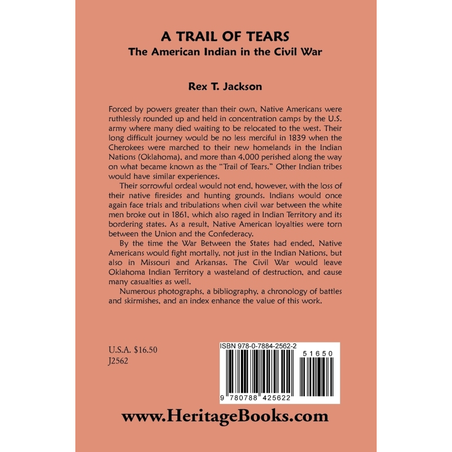A Trail of Tears: The American Indian in the Civil War back cover