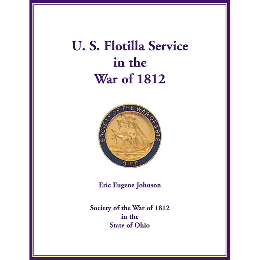 U. S. Flotilla Service in the War of 1812