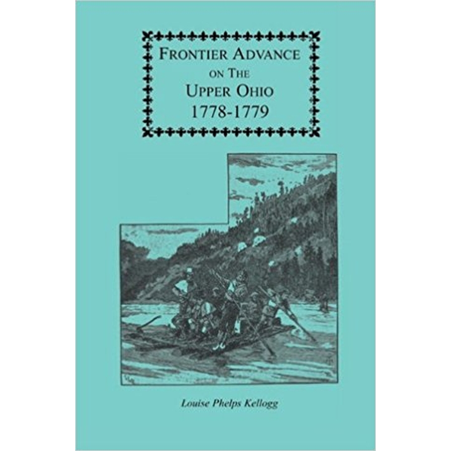 Frontier Advance on the Upper Ohio, 1778-1779