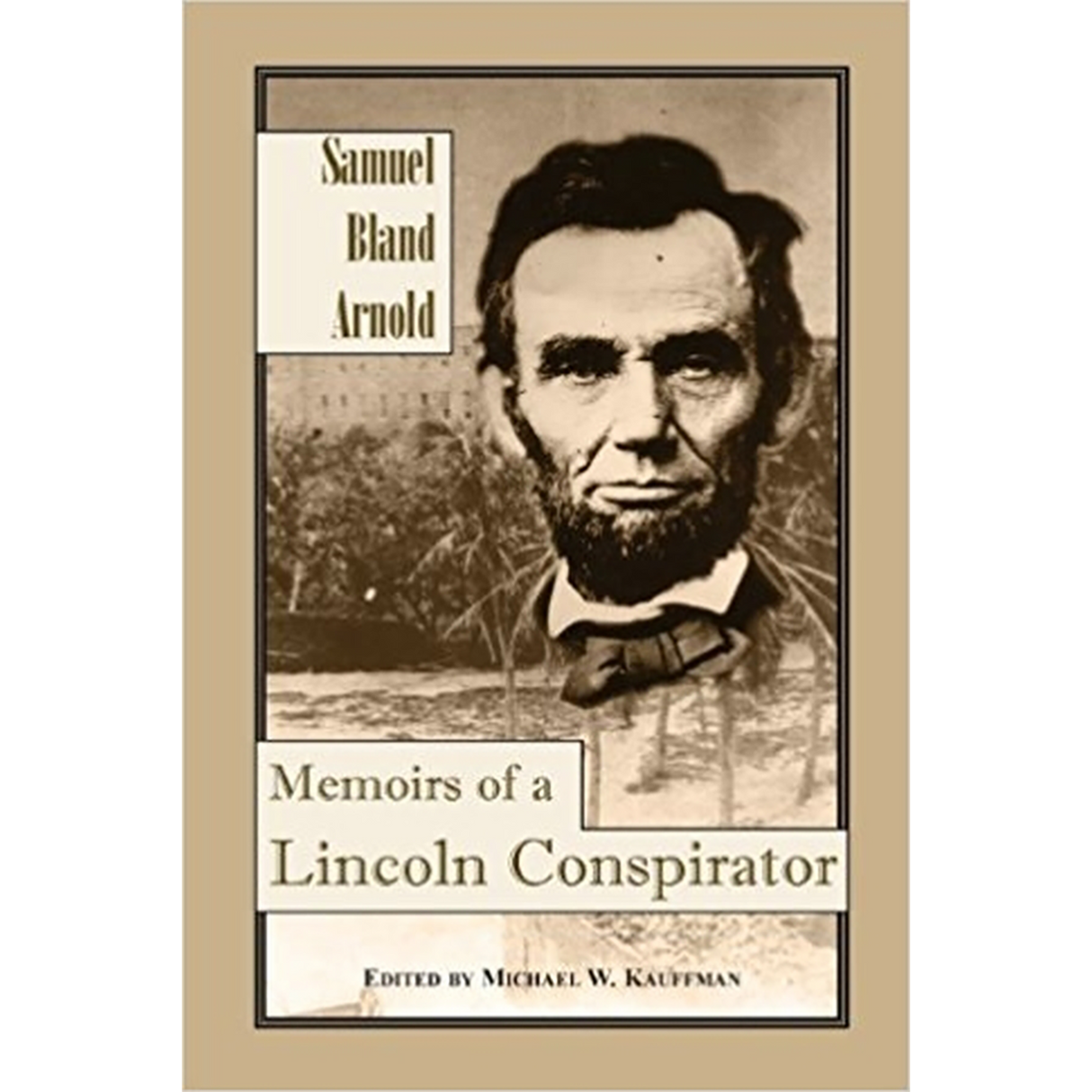Memoirs of a Lincoln Conspirator