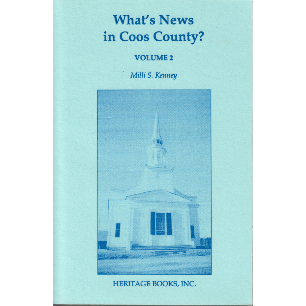 What's News in Coos County? Volume 2