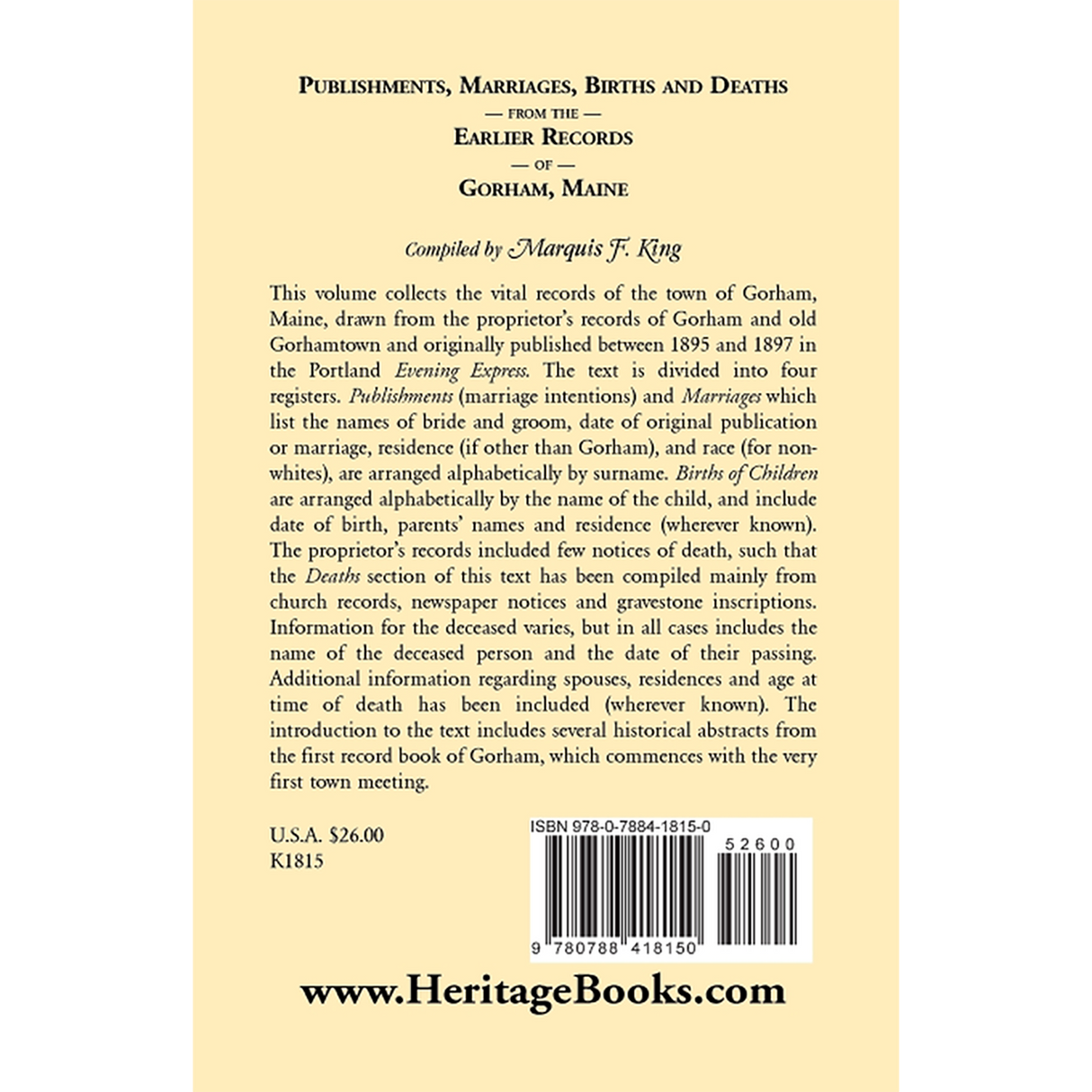 Publishments, Marriages, Births and Deaths from the Earlier Records of Gorham, Maine back cover