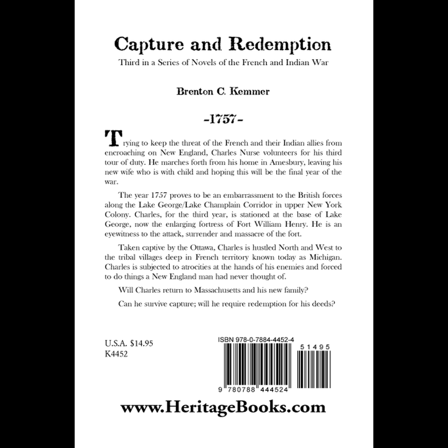 Capture and Redemption: Third in a Series of Novels of the French and Indian War back cover