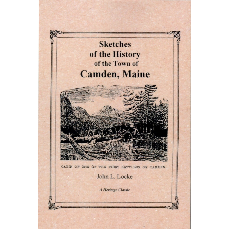 Sketches of the History of the Town of Camden, Maine