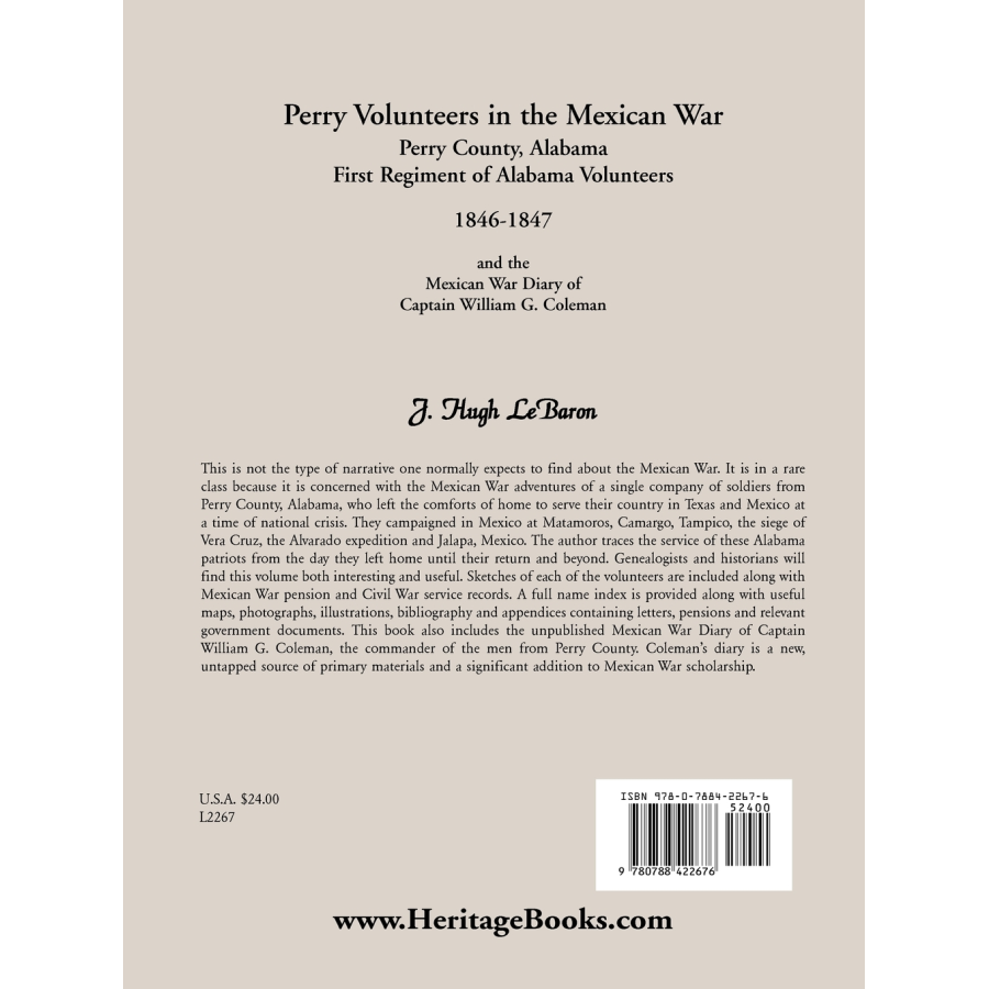 Perry Volunteers in the Mexican War: Perry County, Alabama First Regiment of Alabama Volunteers, 1846-1847 back cover
