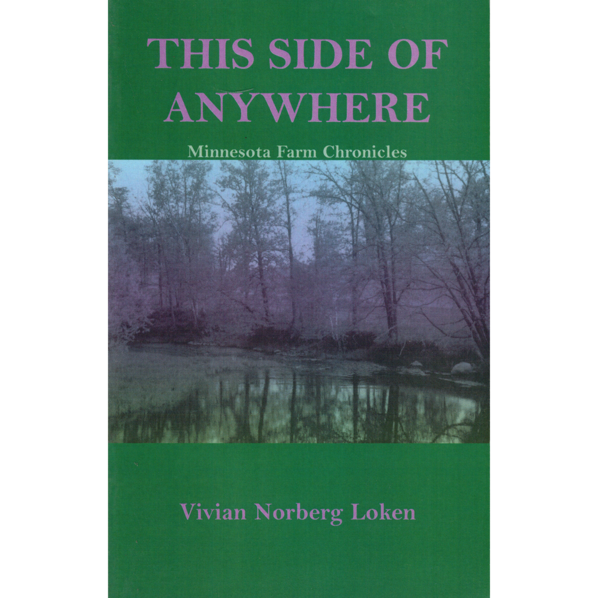 This Side of Anywhere (Minnesota Farm Chronicles)