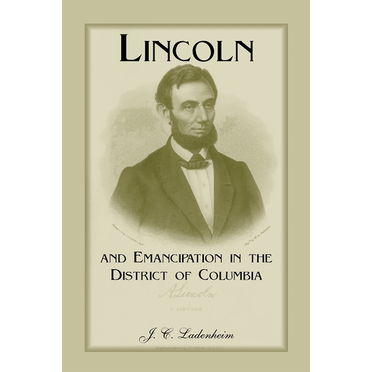 Lincoln and Emancipation in the District of Columbia