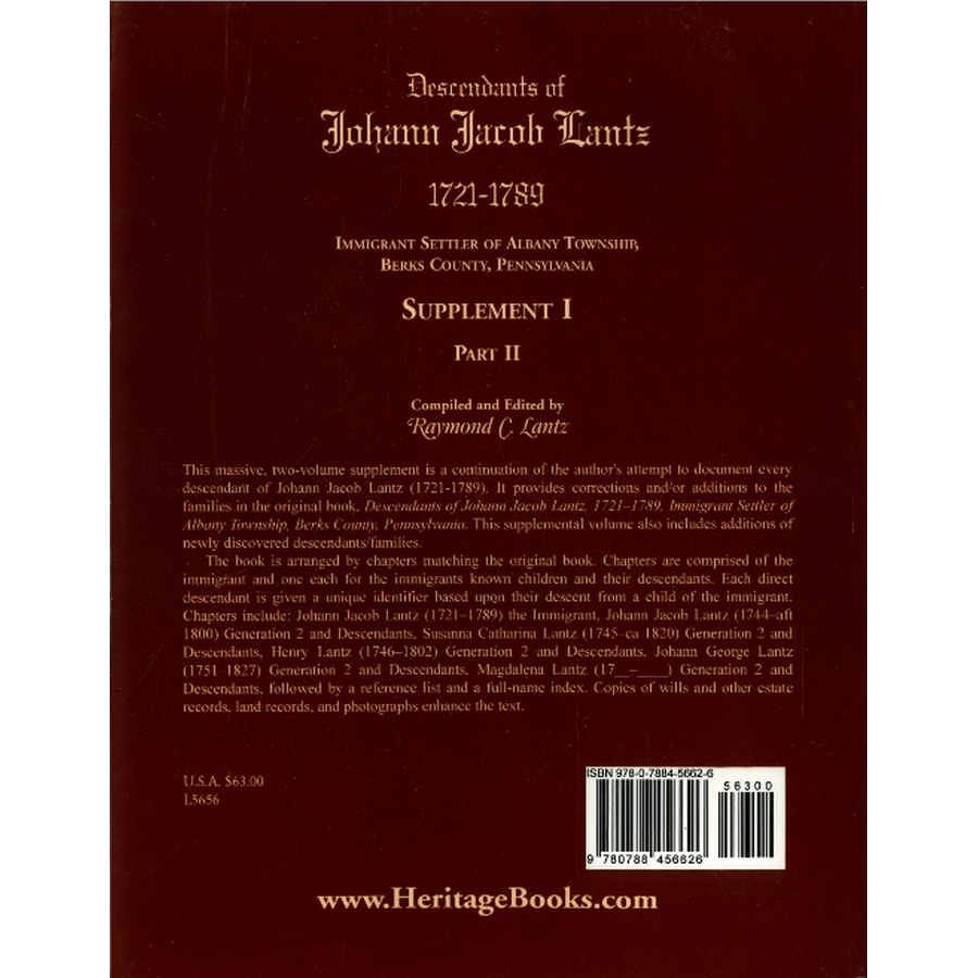 Descendants of Johann Jacob Lantz, 1721-1789: Immigrant Settler of Albany Township, Berks County, Pennsylvania Supplement I, Part II back cover