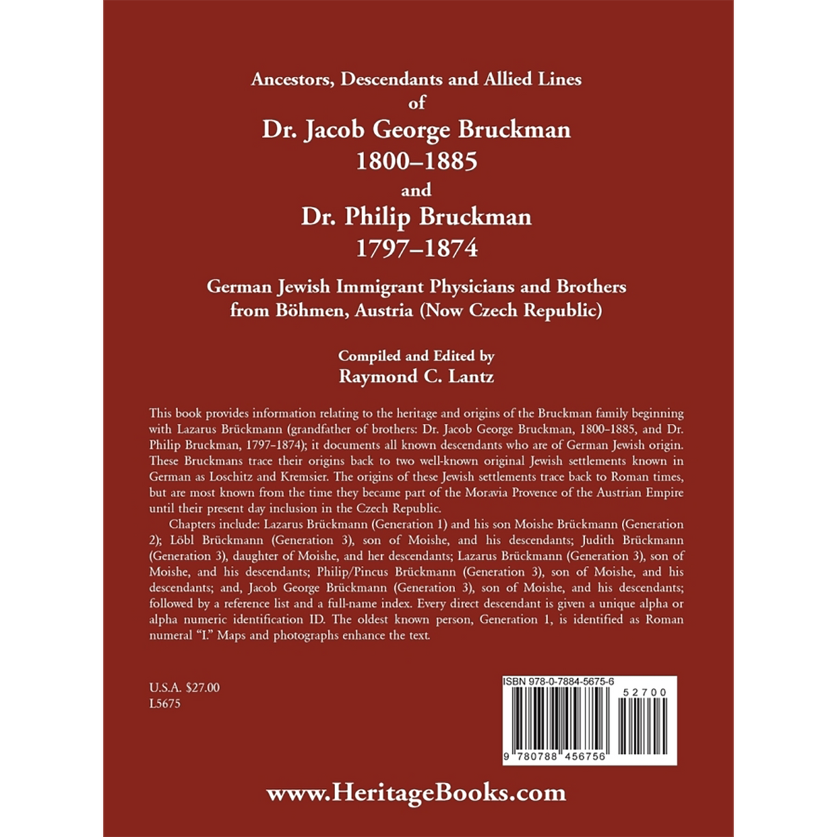 Ancestors, Descendants and Allied Lines of Dr. Jacob George Bruckman 1800-1885 and Dr. Philip Bruckman 1797-1874 back cover