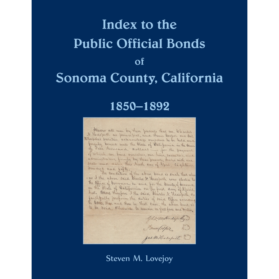 Index to the Public Official Bonds of Sonoma County, California, 1850-1892