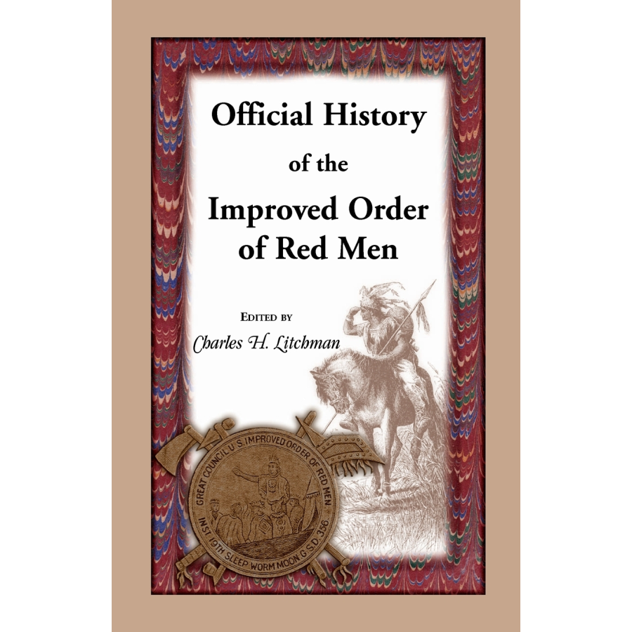 Official History of the Improved Order of Red Men