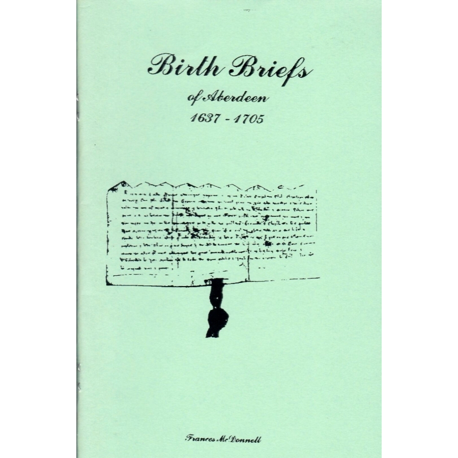 Birth Briefs of Aberdeen 1637-1705