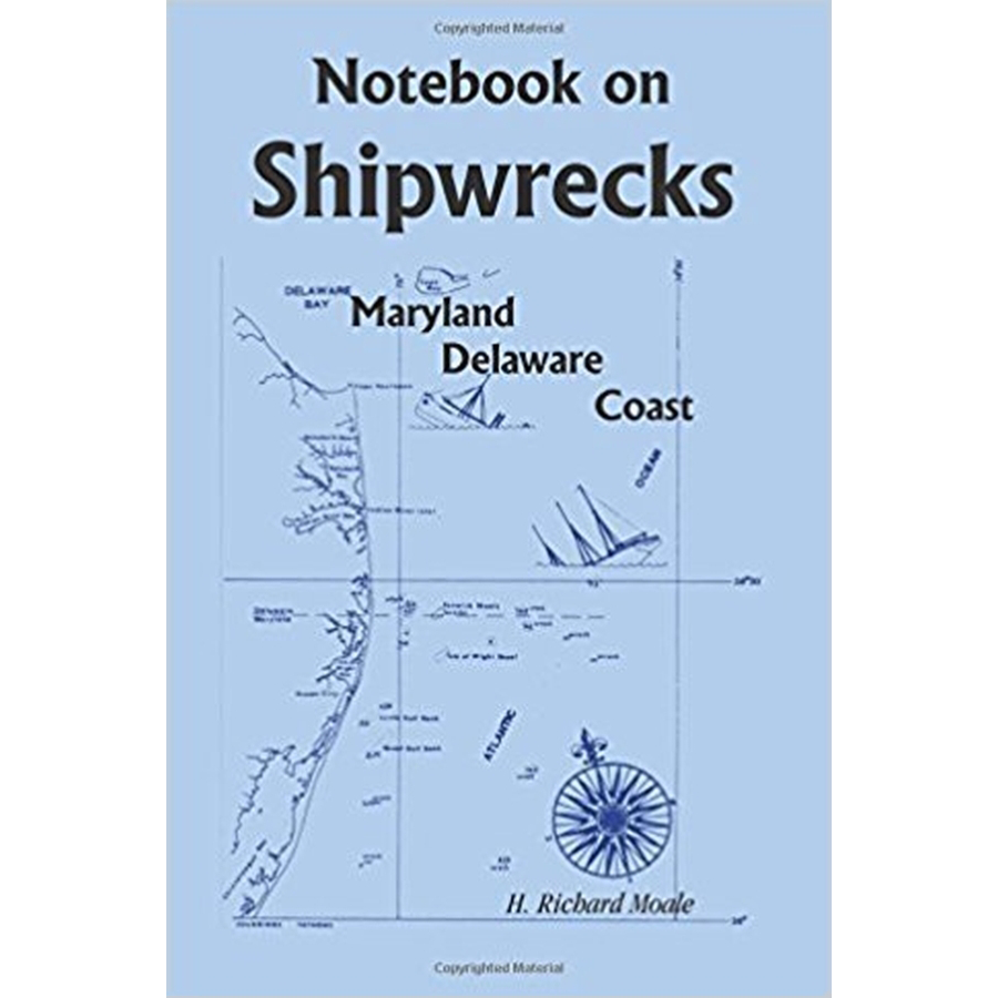 Notebook on Shipwrecks, Maryland-Delaware Coast