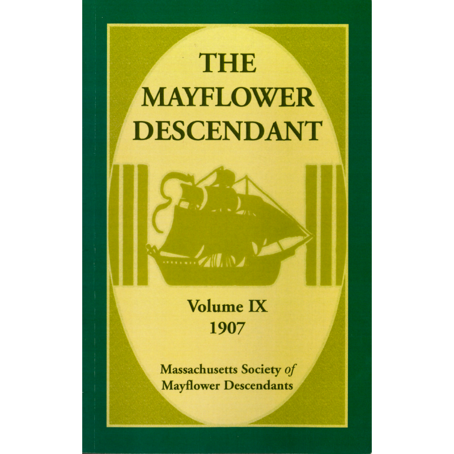 The Mayflower Descendant, Volume 9, 1907