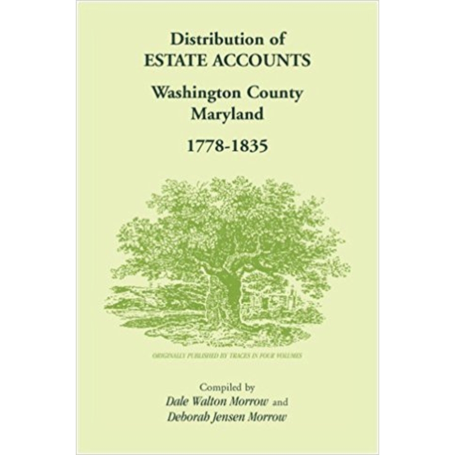 Distribution of Estates Accounts, Washington County, Maryland, 1778-1835