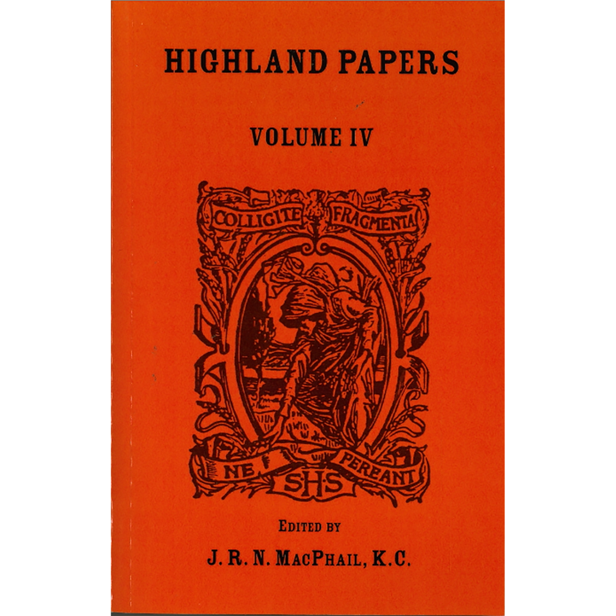 Highland Papers, Volume IV