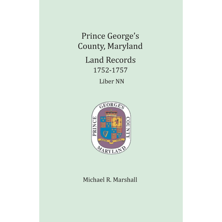 Prince George's County, Maryland Land Records, 1752-1757