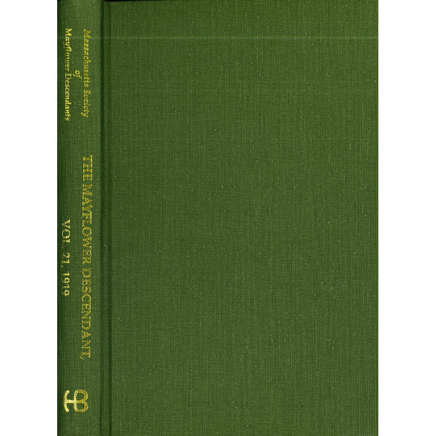 The Mayflower Descendant, Volume 21, 1919