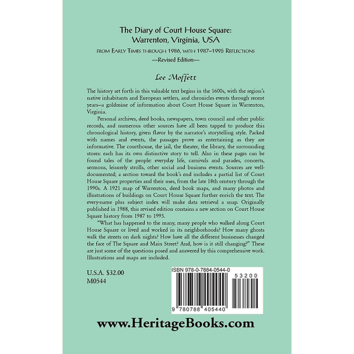 The Diary of Court House Square: Warrenton, Virginia, USA, from Early Times through 1986, with 1987-1995 Reflections, Revised Edition back cover