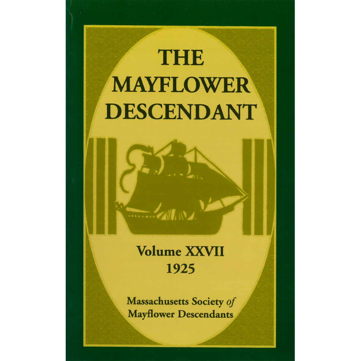 The Mayflower Descendant, Volume 27, 1925