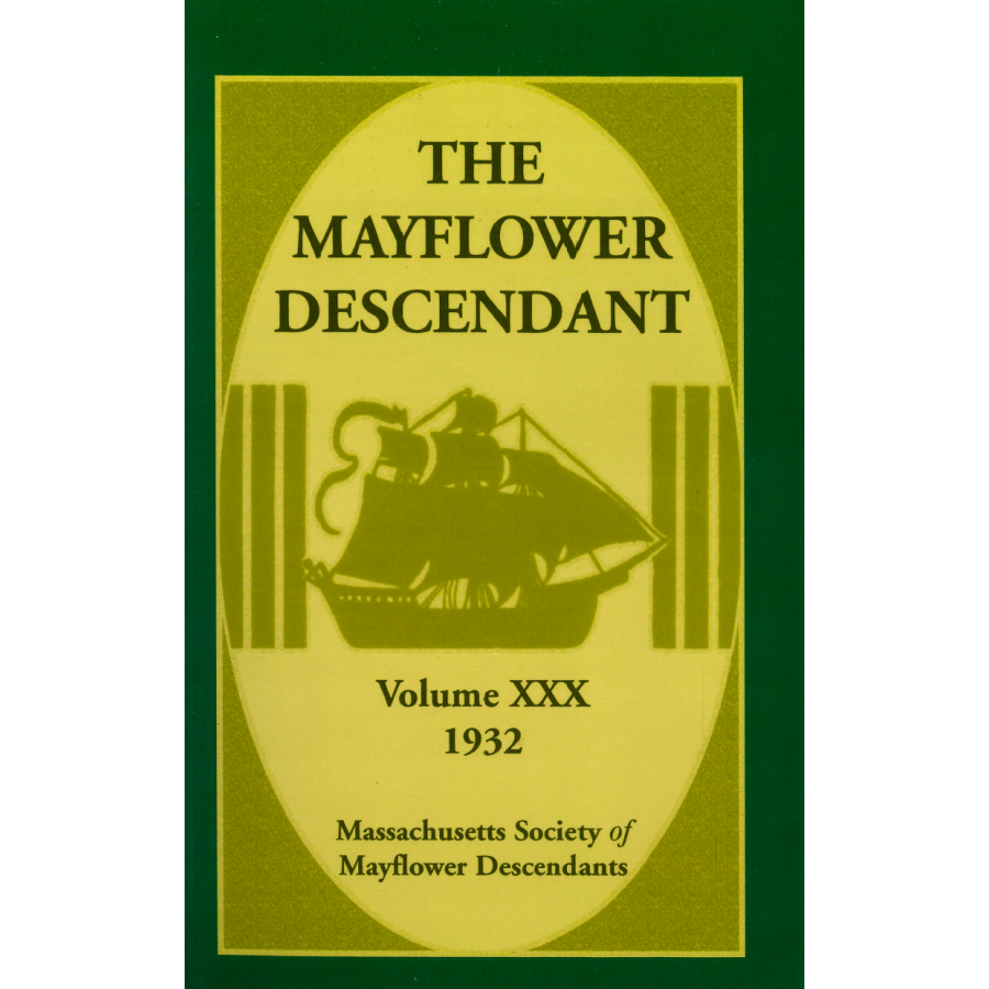 The Mayflower Descendant, Volume 30, 1932