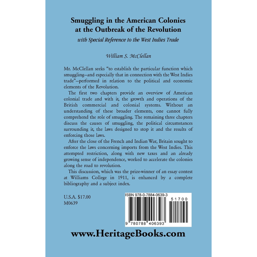 Smuggling in the American Colonies at the Outbreak of the Revolution with Special Reference to the West Indies Trade back cover