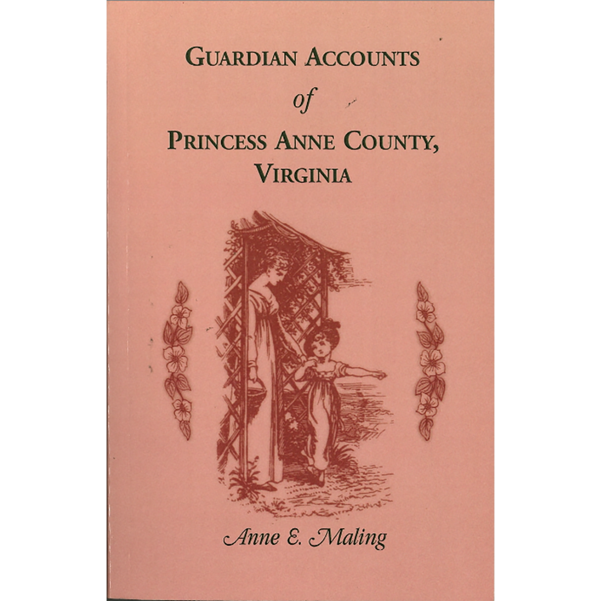 Guardian Accounts of Princess Anne County, Virginia