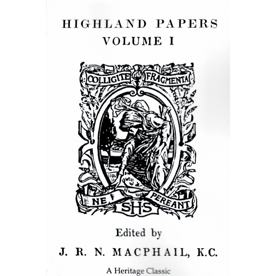 Highland Papers, Volume I