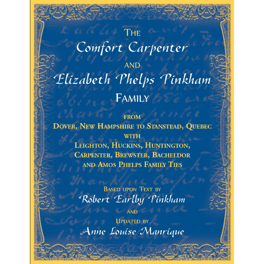 The Comfort Carpenter and Elizabeth Phelps Pinkham Family