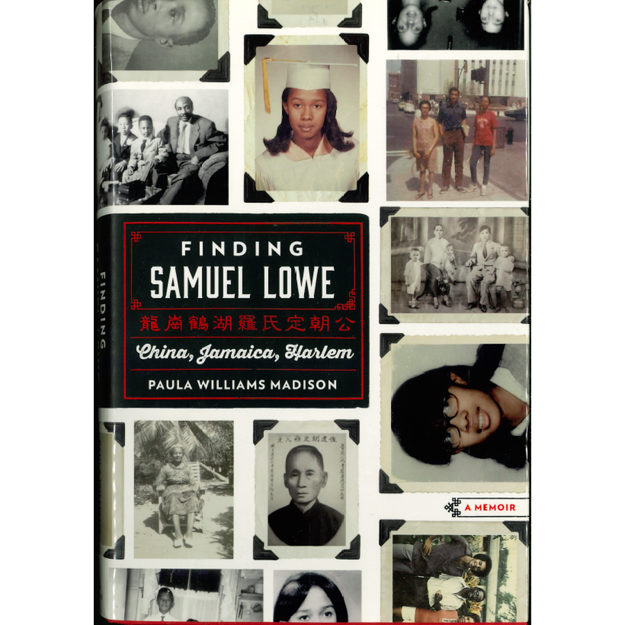 Finding Samuel Lowe: China, Jamaica, Harlem