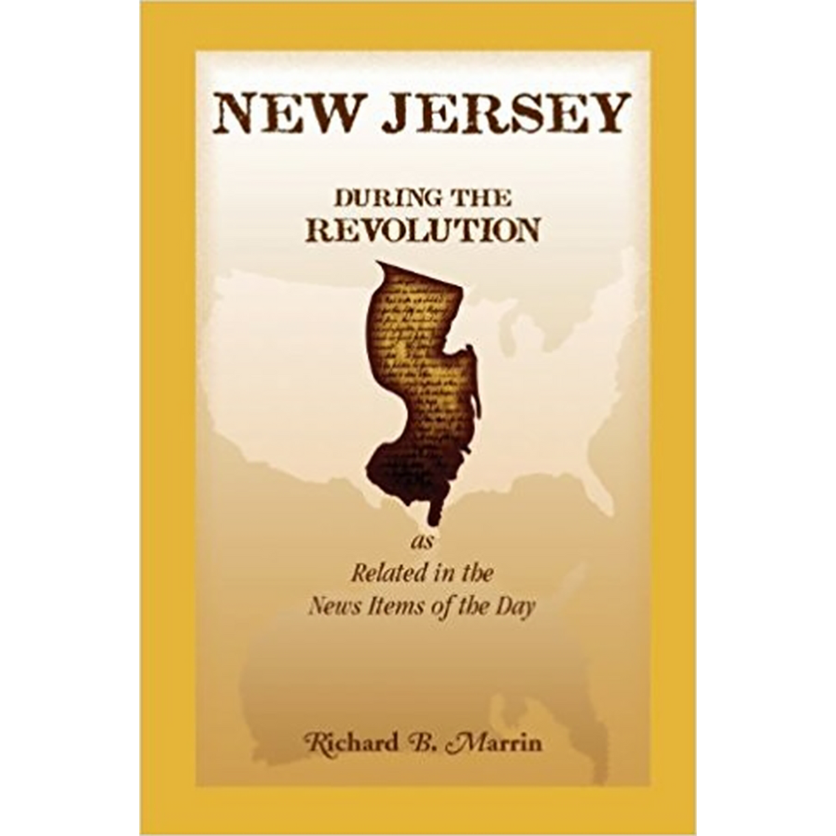 New Jersey During the Revolution, as Related in the News Items of the Day