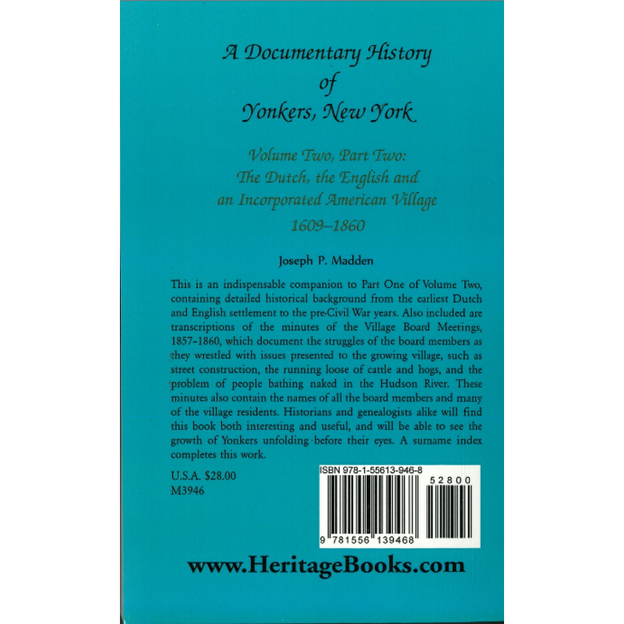 A Documentary History of Yonkers, New York: The Dutch, the English and an Incorporated American Village, 1609-1860 back cover