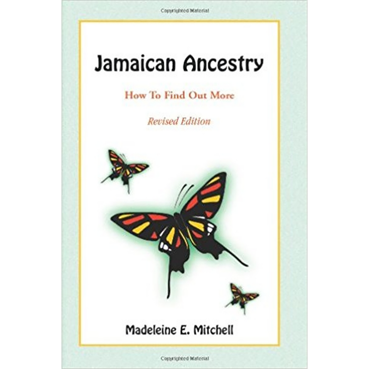Jamaican Ancestry: How To Find Out More, Revised Edition