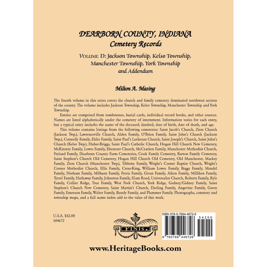 Dearborn County, Indiana, Cemetery Records, Volume D: Jackson Township, Kelso Township, Manchester Township, York Township and Addendum back cover